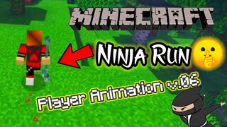 MINECRAFT (MCPE) New Player Animation V.06 || Ninja Run🤫 and More Watch This😉❤️