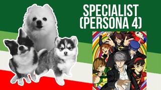 Specialist (Persona 4) but Dogs Sung It (Doggos and Gabe)