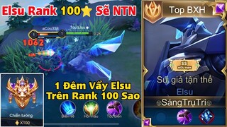 Vẩy Elsu Trên Rank 100 Sao Bằng Phong Cách Hack Mạng Thì Sẽ Mãn Nhãn NTN - Top Elsu