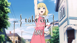 Takt op destiny [AMV] Goodmorning pancake - Get up  / แท็กต์ โอปัส