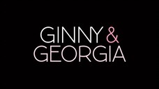 Ginny & Georgia S1 Episode 2 Sub Indo