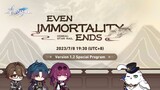 Honkai: Star Rail Version 1.2 "Even Immortality Ends" Special Program
