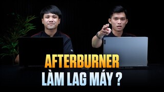 HỎI ĐÁP 35: MSI Afterburner có làm giảm FPS? Chọn đế tản nhiệt CHO LAPTOP như nào?