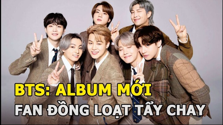 BTS: Album mới bị fan đồng loạt kêu gọi tẩy chay, liên quan đến cáo buộc nhạy cảm