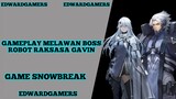 Gameplay Melawan boss robot raksasa Gavin di game Snowbreak