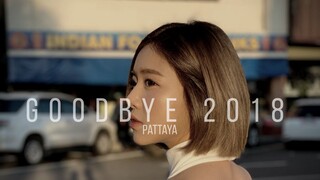 ลาก่อน 2018 สวัสดี 2019 | Pattaya Countdown! | CINEMATIC