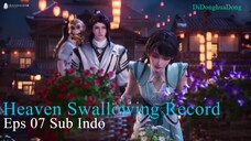 Heaven Swallowing Record Eps 07 Sub Indo