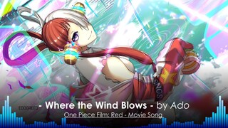 One Piece Film: Red - Uta no Uta - Song 7 Full - "Where the Wind Blows" by Ado