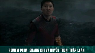 TÓM TẮT PHIM: “ SHANG CHI VÀ HUYỀN THOẠI THẬP LUÂN “ [ Phần cuối ] #reviewphim