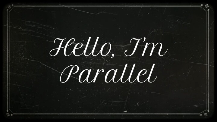 Hello, I'm Parallel! (Edited with AI)