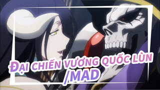 [Đại chiến vương quốc lùn/MAD] Radioactive Overlord