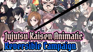 [Jujutsu Kaisen Animatic / Full Cast] Reversible Campaign