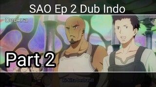 HD SAO Ep 2 Dub Indo Part 2