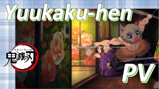 Yuukaku-hen PV