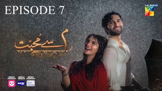 Meem Se Mohabbat Season 1 Episode 7 (Hindi/1080)