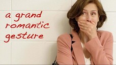 A Grand Romantic Gesture | RomCom | Western Movie