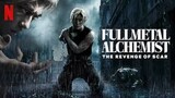 Full Metal Alchemist - The Revenge of Scar (Eng Sub) 2022