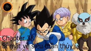 Dragon ball super - Chapter 38: Bí mật về siêu thần thủy