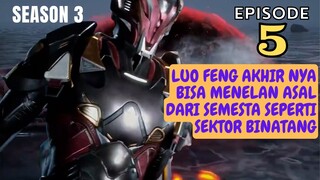 Luo Feng Akhir nya Bisa Menelan Asal Dari Semesta Seperti Sektor Binatang