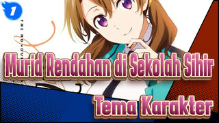 [Murid Rendahan di Sekolah Sihir] Tema Karakter_A1