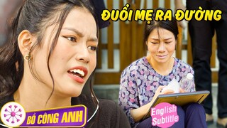 Con dâu ĐUỔI CỔ mẹ chồng ra đường làm ĂN XIN | Phim Ngắn Việt Nam 2024 | Bồ Công Anh TV