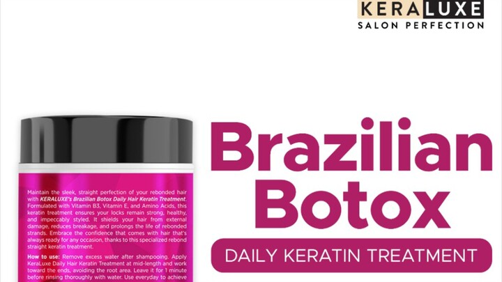 KERA LUXE Brazilian Botox Daily Keratin Treatment