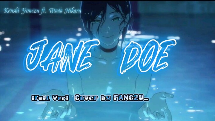 [FANG2U_] Jane Doe (Full Ver. Cover) Chainsawman レゼ篇 ost. - Kenshi Yonezu ft. Utada Hikaru