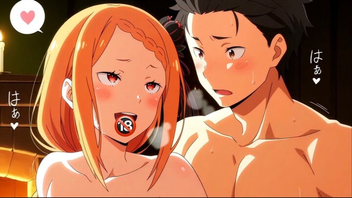 Rezero 18+🥵 romance scene
