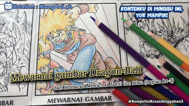 Mewarnai gambar Dragon-Ball dari lembaran Mewarnai Jadul thn 90an (bagian ke-7)