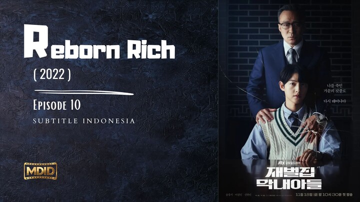Reborn Rich (2022) EP-10