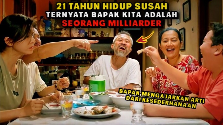 21 TAHUN PURA PURA MISKIN, TERNYATA BAPAK MEREKA ORANG KAYA RAYA - Alur Cerita Film ORANG KAYA BARU