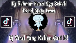 DJ RAHMAT FAUZI SYG SEKALI SOUND KOMZZZ TREND MATA LESER VIRAL TIK TOK TERBARU 2022 !