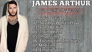 JAMES ARTHUR GREATEST HITS FULL ALBUM - BEST SONGS JAMES ARTHUR