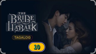 THE BRIDE OF HABAEK EPISODE 10 TAGALOG