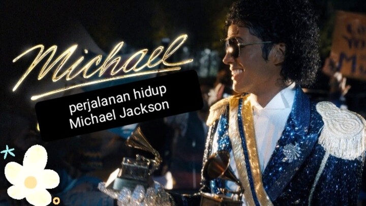 Michael (2026) perjalanan hidup Michael Jackson 🔥