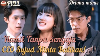 Kupikir Sudah Berakhir…Tapi Saat Tahu Aku Hamil, Dia Langsung Datang Kembali!#minidrama