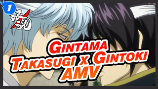 [Gintama AMV / Takasugi x Gintoki] Tak Berperasaan_1