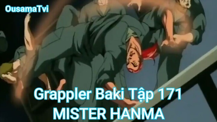 Grappler Baki Tập 171-MISTER HANMA