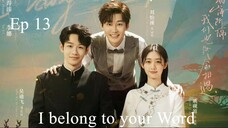 I belong to your World S01 Ep13 in Hindi / Urdu Dubbed