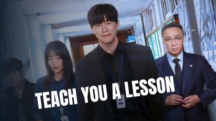 TEACH YOU A LESSON