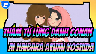 [Thám tử lừng danh Conan/Minh họa 2D] Ai Haibara&Ayumi Yoshida_2