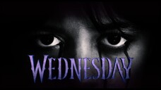 Wednesday (Season 2 , Episode 8) Tagalog Dubbed