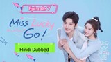 Miss Lucky Go ! Episode 7 In Hindi / Urdu Dubbed