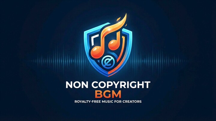 无版权背景音乐  | NON COPYRIGHT BGM