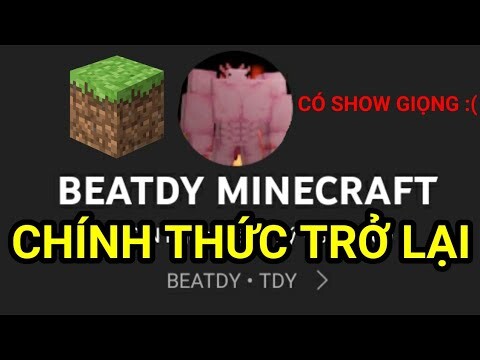 BEATDY CHÍNH THỨC TRỞ LẠI VỚI MINECRAFT | Người hướng dẫn tải Minecraft 1.19