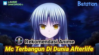 DIMANA MC TERBANGUN DI DUNIA AFTERLIFE DAN HARUS MELAWAN SEORANG MALAIKAT | ANIME GAMEDROID