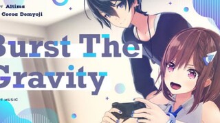 Burst The Gravity - ALTIMA -- covered by 道明寺ここあ
