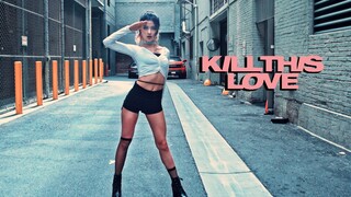 [Su Si Miao] cover tarian BLACKPINK Kill This Love