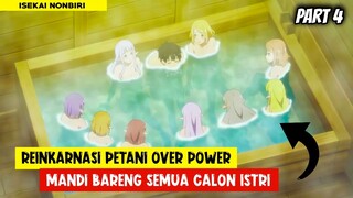 PETANI NOLEP YANG KINI JADI BADBOY - Alur Cerita Anime #part4