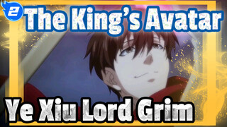 The King's Avatar
Ye Xiu&Lord Grim_2